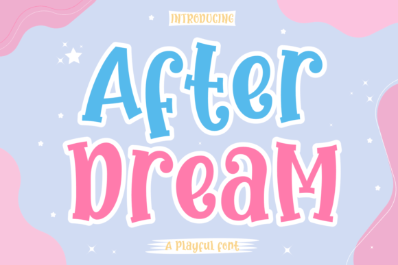 After Dream: A Playful Display Font for Digital Branding