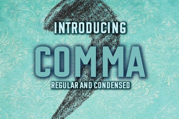 Comma: A Display Font That Speaks With Quiet Confidence
