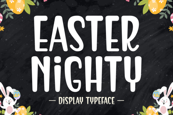 Easter Nighty: A Modern Display Font for Editorial Impact