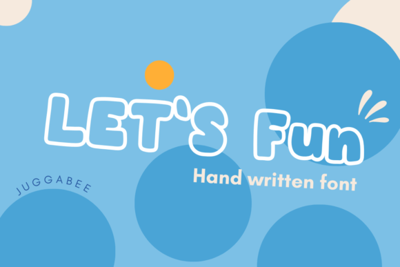 Let’s Fun: A Display Font That Feels Like Sunshine on Paper