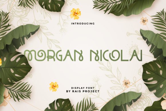 Morgan Nicolai: A Playful, Organic Display Font for Real Brands