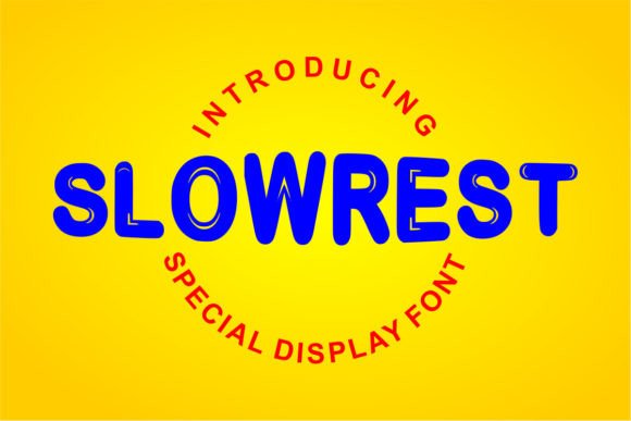 Slowrest: A Bold Display Font That Earns Its Place